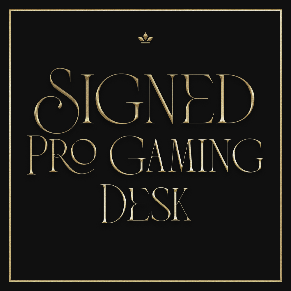 Signed Pro Gaming Desk